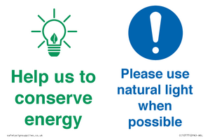 Help us to conserve energy - Please use natural light when possible